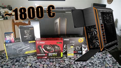 Montage Pc Gamer A 1800€ Youtube