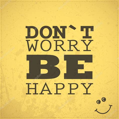 Quote Dont worry be happy on grunge grey background — Stock Vector