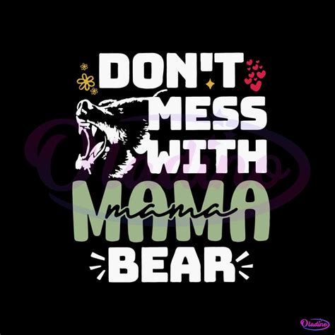 Funny Mothers Day 2023 Don T Mess With Mama Bear Svg