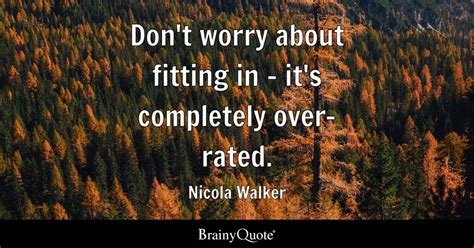 Top 10 Fitting In Quotes Brainyquote
