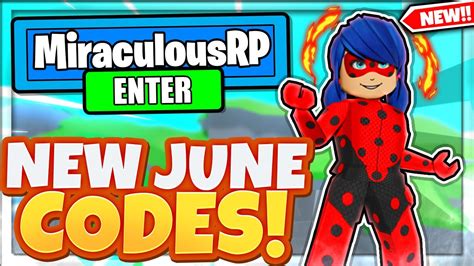 June 2022 All New Secret Op Codes In Roblox Miraculous Rp Codes