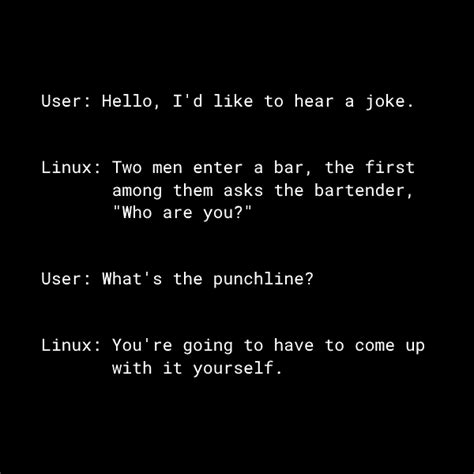 Hello Id Like To Hear A Linux Joke Programmerhumor