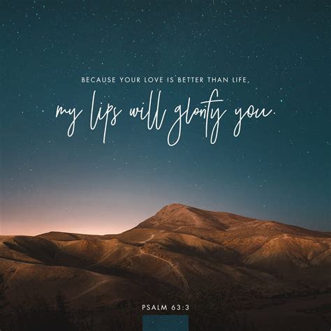 Psalms 633 Because Thy Lovingkindness Is Better Than Life My Lips