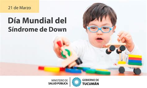 21 De Marzo Día Mundial Del Síndrome De Down Ministerio De Salud