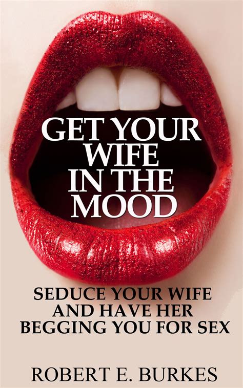 Get In Mood Sex Wife Sex Photo