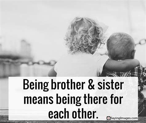 35 Sweet And Loving Siblings Quotes