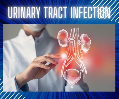 Urinary Tract Infection Causes Symptoms Diagnosis And Treatment