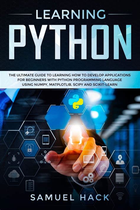 Buy Learning Python The Ultimate Guide To Learning How To Develop Applications For Beginners