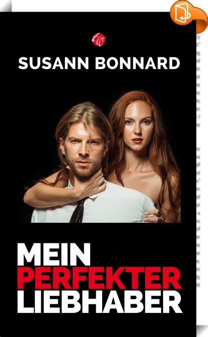 Mein Perfekter Liebhaber Stefan Bouxsein Susann Bonnard Book2look