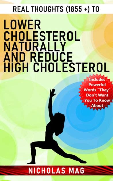 Real Thoughts 1855 To Lower Cholesterol Naturally And Reduce High