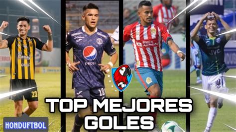 Top Mejores Goles De La Liga Betcris De Honduras Torneo Clausura