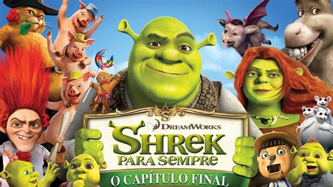 Shrek Para Sempre O Capítulo Final Filme Lançado Em 2010