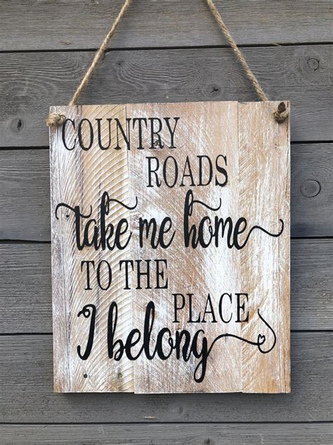 Country Roads Wood Sign Take Me Home Rustic Country Decor Etsy