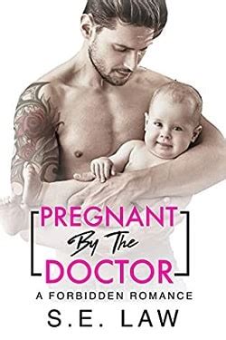 Read Pregnant By The Doctor Forbidden Fantasies By S E Law Online Free Allfreenovel
