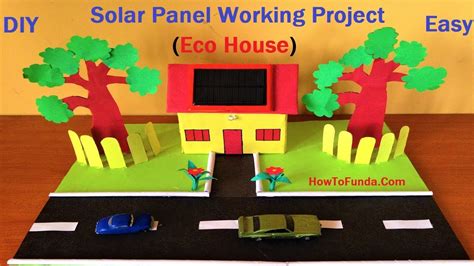 Solar Panel Working Project For School Science Fair Project Eco House