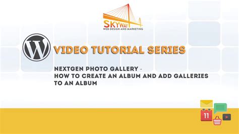 Nextgen Photo Gallery How To Create An Album And Add Galleries To An