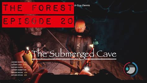 The Forest Playthrough Ep20 Submerged Cave Youtube