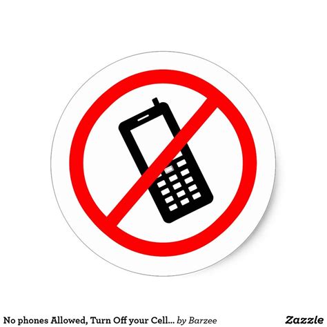 No Phones Allowed Turn Off Your Cellphone Classic Round Sticker