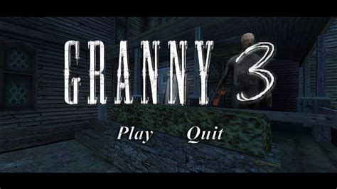 granny 3 game granny 3 gameplay android granny 3 game playing granny 3 game by game world youtube