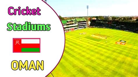 Oman Cricket Stadiums Icc T20 World Cup 2021 Host Oman Cricket