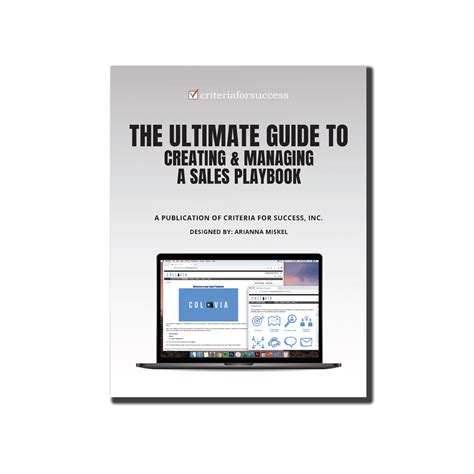 The Ultimate Guide to Creating & Managing a Sales PlayBook - Criteria For Success