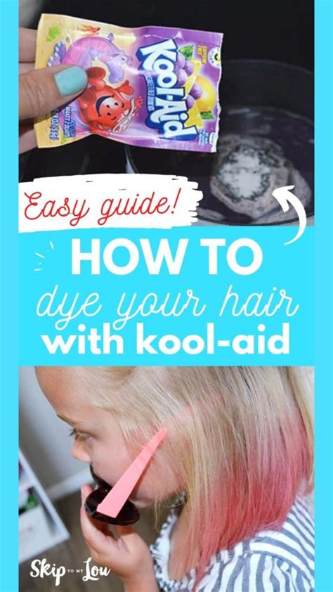 How To Dye Your Hair With Kool Aid An Immersive Guide By Skip To My Lou