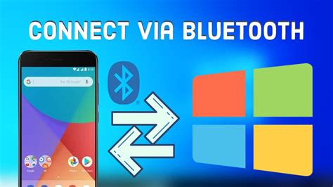 Connect An Android Phone To A Windows 10 Pc Via Bluetooth Youtube