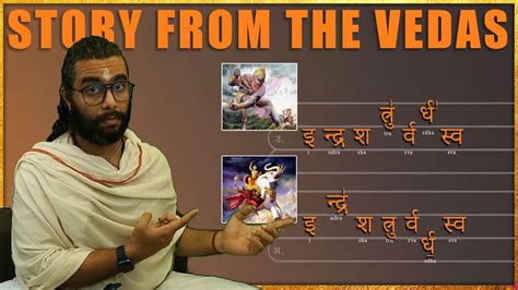 How To Chant The Veda Mantras Correctly The Story Of Indra And