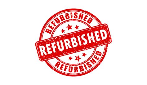 What Does Refurbished Mean Digitonia Systems