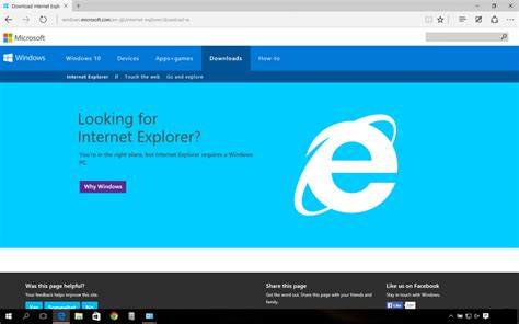 You can launch it at any time from the icon on your desktop. Internet Explorer on a clean install of Windows 10