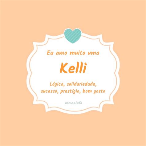 Significado Do Nome Kelli