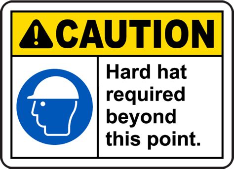 Hard Hat Required Beyond This Sign G2567 By