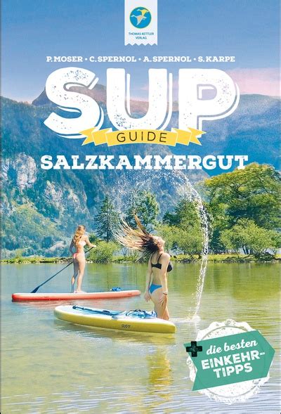 Sup Guide Salzkammergut Jübermann Kartographie Und Verlag