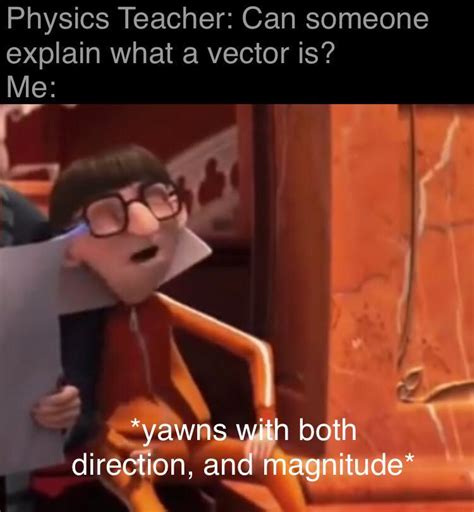 physics teacher gru reading while vector explains know your meme