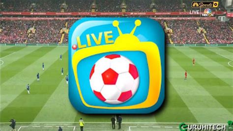 Live Football Tv Streaming Hd 2 0 Free Download Gambaran
