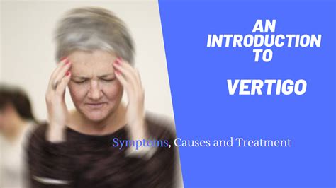 An Introduction To Vertigo — Symptoms Causes And Treatment Grocare India