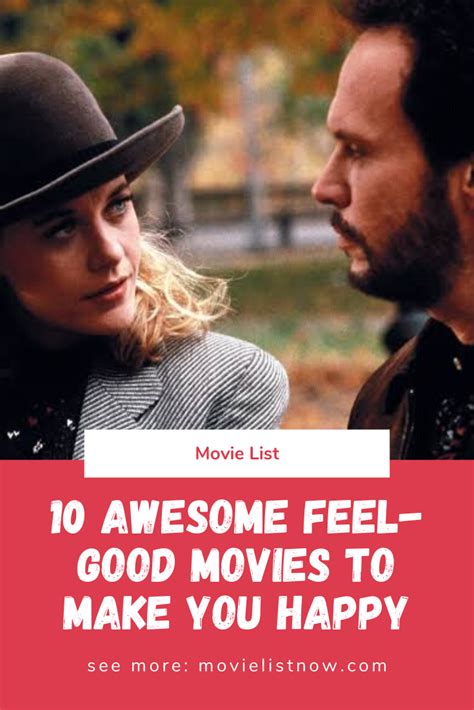 Top 10 Feelgood Movies Cinematic Visions