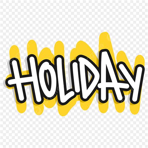 Holiday Word Png Vector Psd And Clipart With Transparent Background