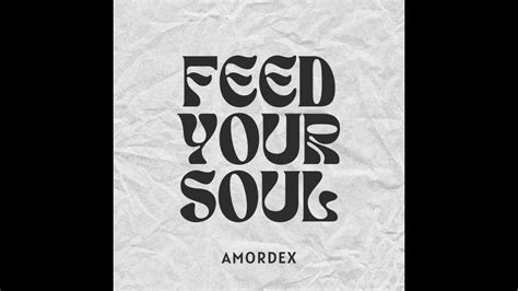 Feed Your Soul Radio Edit Youtube