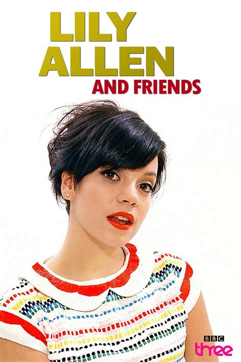 Lily Allen And Friends 2008