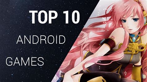 Top 10 Best Android Games Youtube