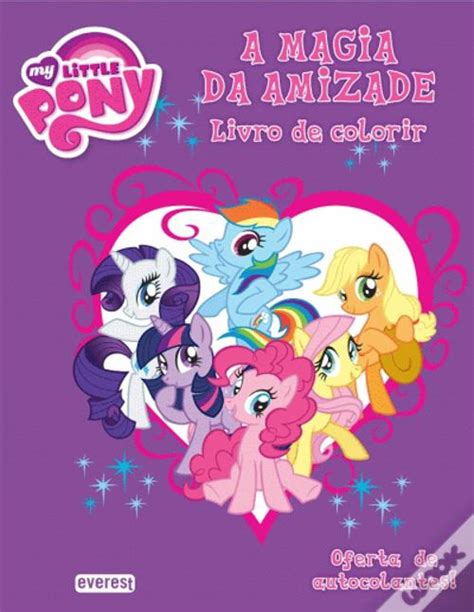 My Litle Pony A Magia Da Amizade Livro Wook