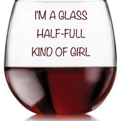 Glass Half Full Quotes Funny Quotesgram