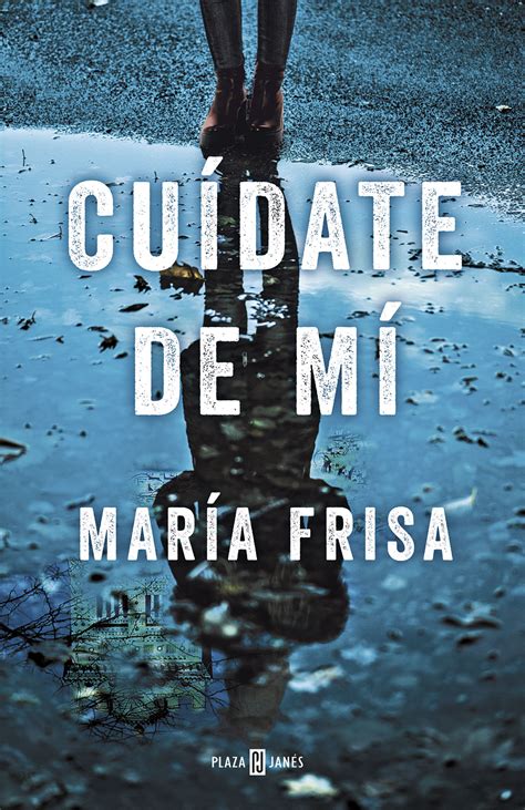 Novela negra novedades Cuídate de mí Qué Leer