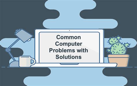 11 Common Computer Problems With Solutions Webnots
