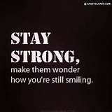 Pictures of Stay Strong Quotes About Life