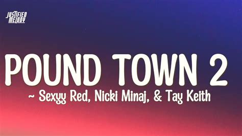 Pound Town 2 Sexyy Red Feat Nicki Minaj And Tay Keith Lyrics Youtube