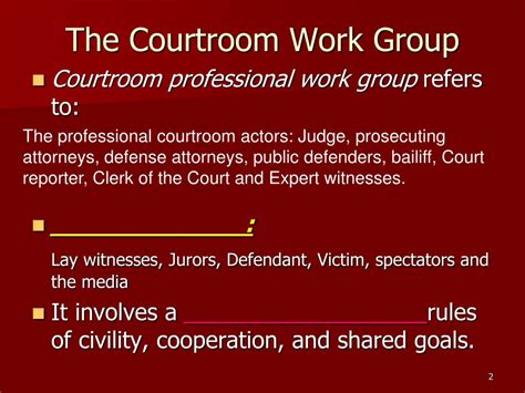 Ppt Chapter 8 The Courtroom Work Group Professional Courtroom Actors