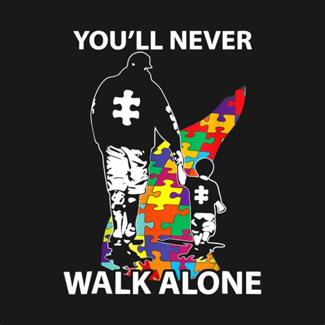 You'Ll Never Walk Alone Puzzle Pieces Autism Awareness - Autism - Long ...
