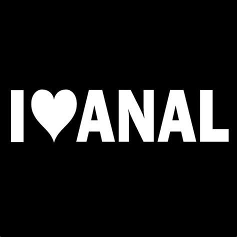 2021 Cool Graphics Car Stying I Love Anal Vinyl Decal Sticker Funny Gay